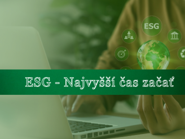 ESG  - je najvyšší čas začať